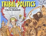 Tribal Politics by Chris Riddell Image.