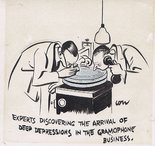 Experts discovering the arrival of deep depressions in the gramophone business. Image.